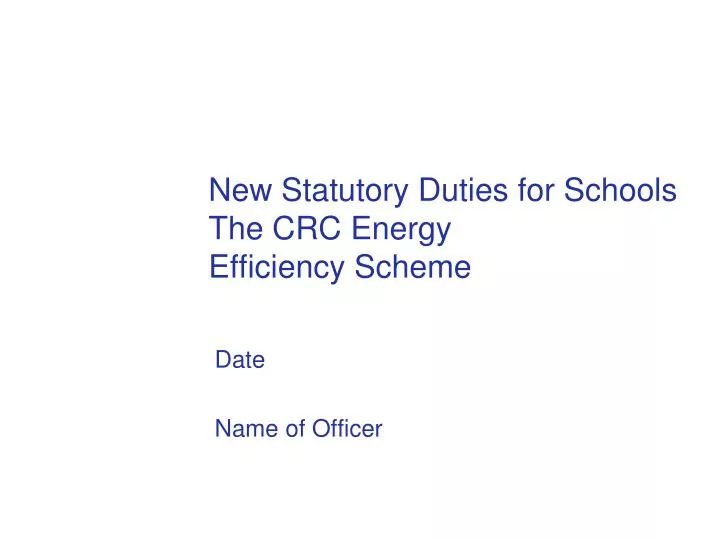 new statutory duties for schools the crc energy efficiency scheme