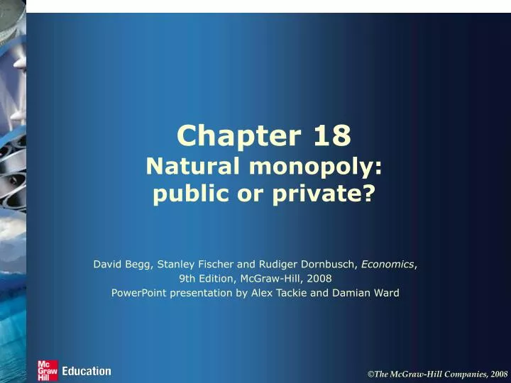 chapter 18 natural monopoly public or private