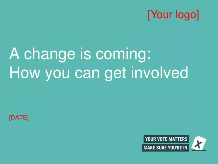 a change is coming how you can get involved