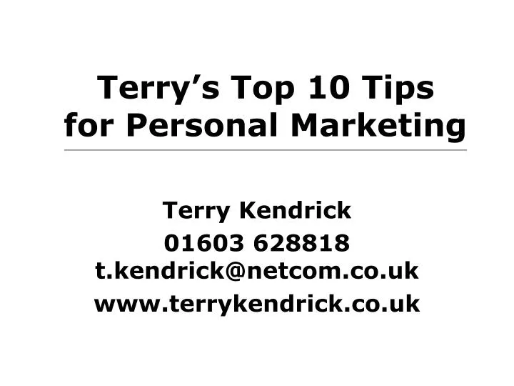 terry s top 10 tips for personal marketing