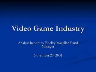 Video Game Industry