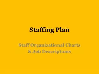 Staffing Plan