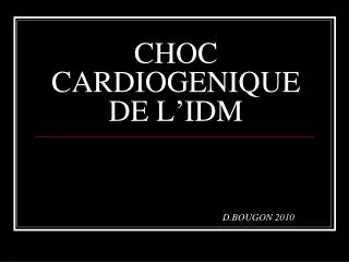 choc cardiogenique de l idm