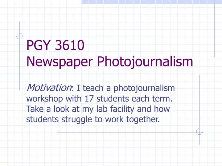 pgy 3610 newspaper photojournalism