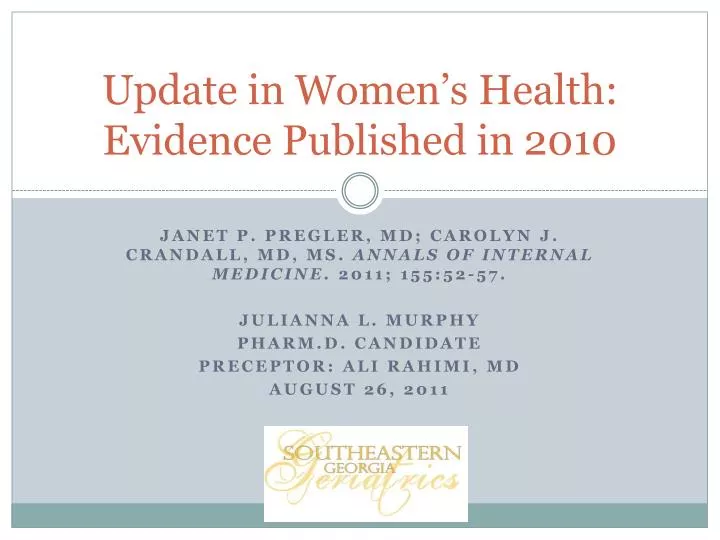 update in women s health evidence published in 2010