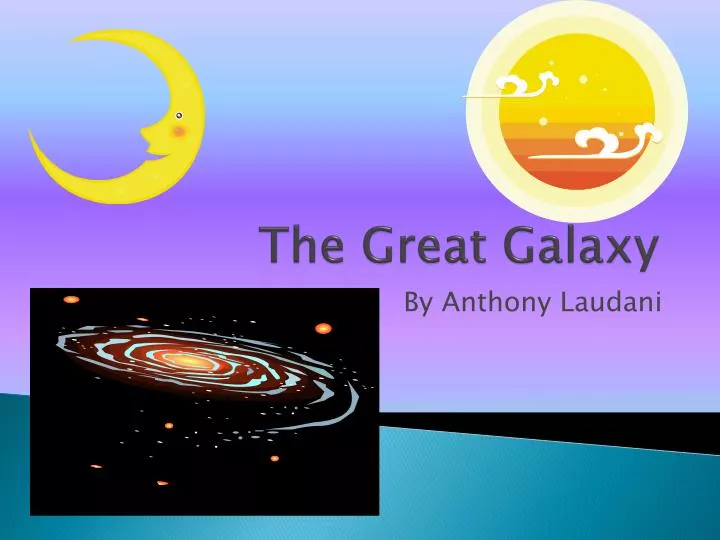the great galaxy