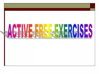 ACTIVE FREE EXERCISES