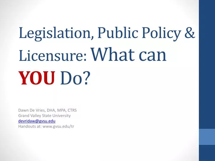 legislation public policy licensure what can you do