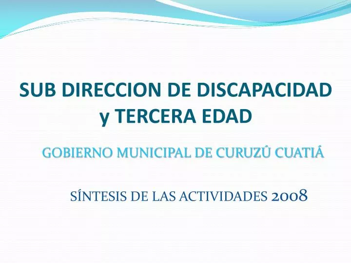 gobierno municipal de curuz cuati s ntesis de las actividades 2008