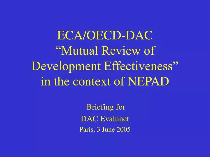 eca oecd dac mutual review of development effectiveness in the context of nepad