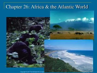 Chapter 26: Africa &amp; the Atlantic World