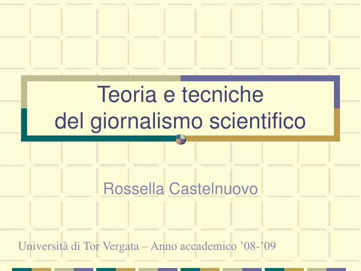 teoria e tecniche del giornalismo scientifico