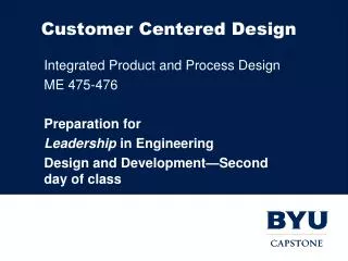 Customer Centered Design