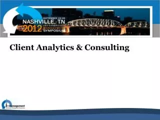 Client Analytics &amp; Consulting