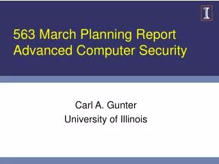 563 March Planning Report Advanced Computer Security