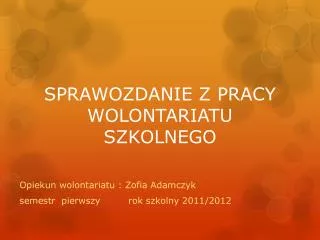 sprawozdanie z pracy wolontariatu szkolnego
