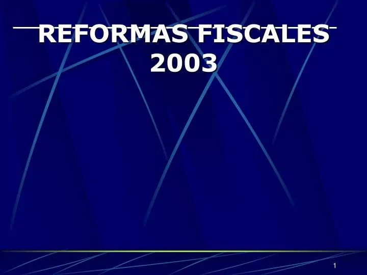 reformas fiscales 2003