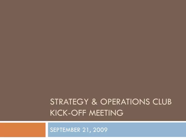 strategy operations club kick off meeting