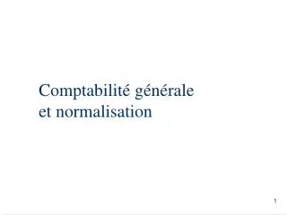 comptabilit g n rale et normalisation