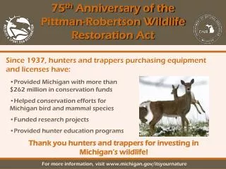 75 th Anniversary of the Pittman-Robertson Wildlife Restoration Act