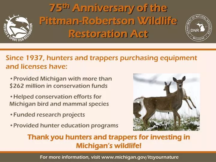 75 th anniversary of the pittman robertson wildlife restoration act