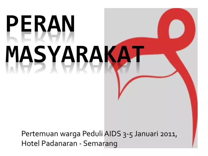 pertemuan warga peduli aids 3 5 januari 2011 hotel padanaran semarang