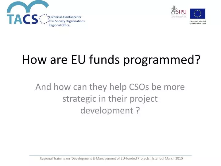 how are eu funds programmed