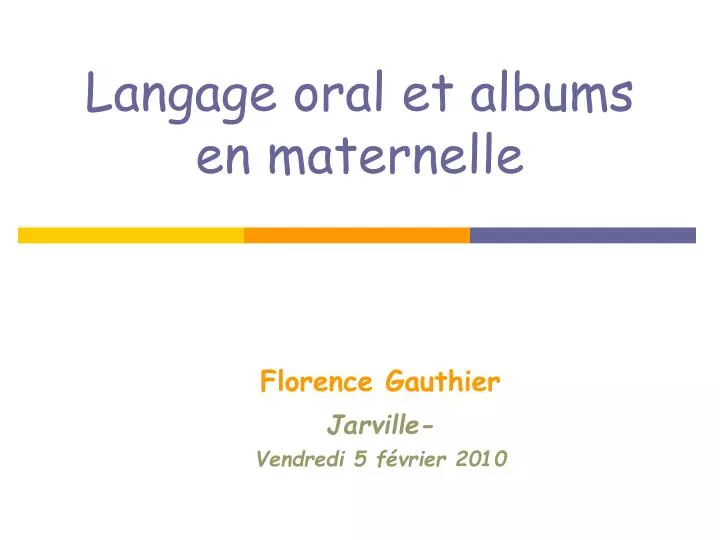 langage oral et albums en maternelle