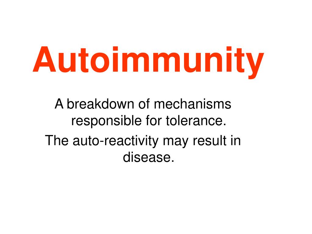 PPT - Autoimmunity PowerPoint Presentation, free download - ID:6575544