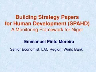 Building Strategy Papers for Human Development (SPAHD) A Monitoring Framework for Niger