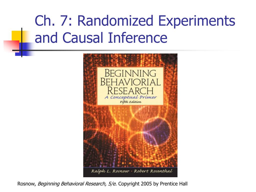 PPT - Ch. 7: Randomized Experiments and Causal Inference PowerPoint ...