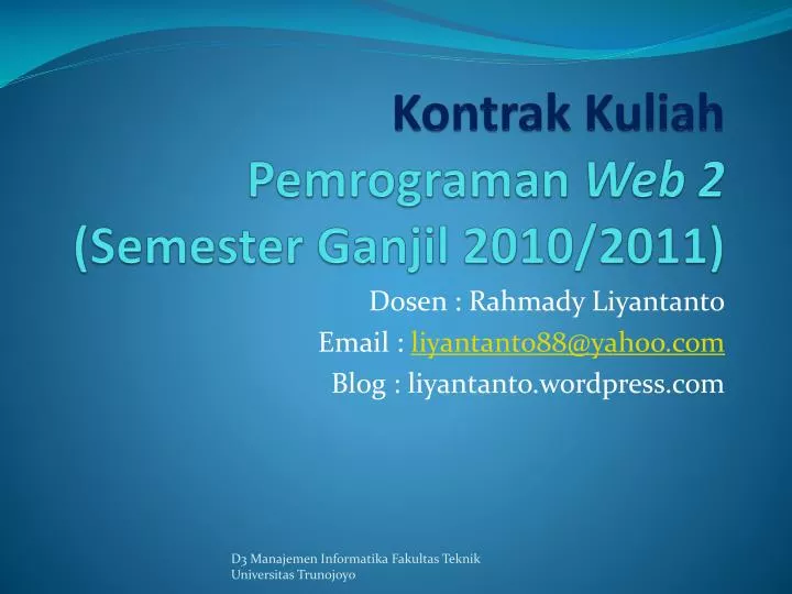 kontrak kuliah pemrograman web 2 semester ganjil 2010 2011