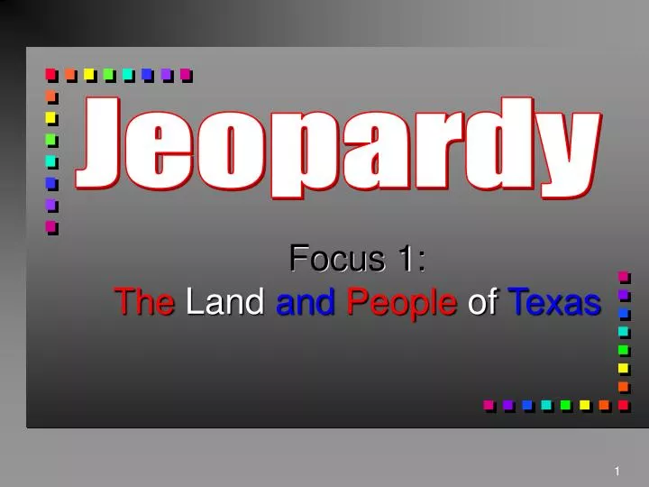 focus 1 the land and people of texas