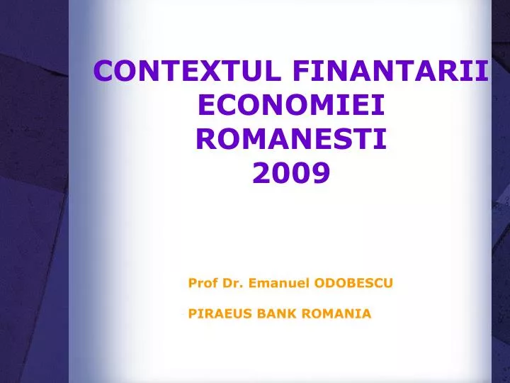 contextul finantarii economiei romanesti 2009