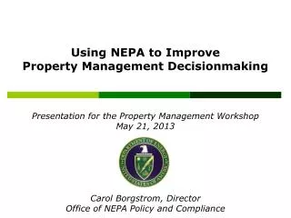 Presentation for the Property Management Workshop May 21, 2013