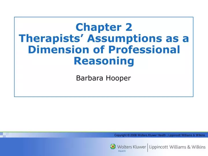 chapter 2 therapists assumptions as a dimension of professional reasoning
