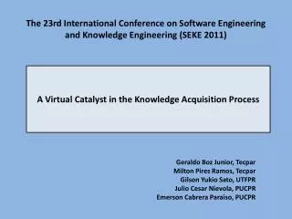 A Virtual Catalyst in the Knowledge Acquisition Process