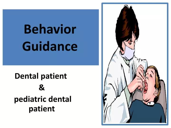 PPT - Behavior Guidance PowerPoint Presentation, free download - ID:6575896