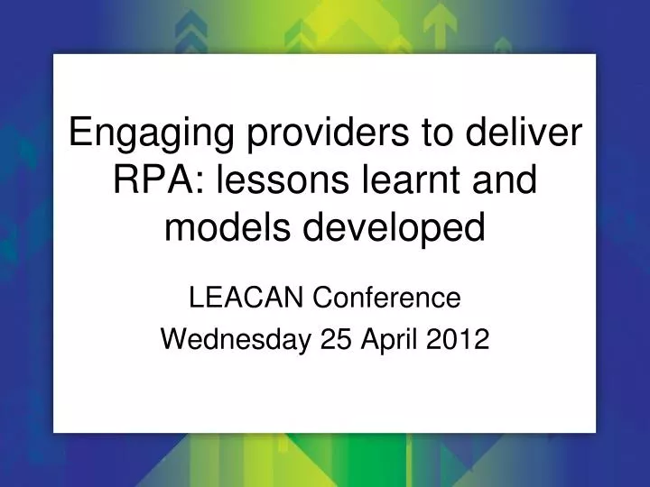 engaging providers to deliver rpa lessons learnt and models developed
