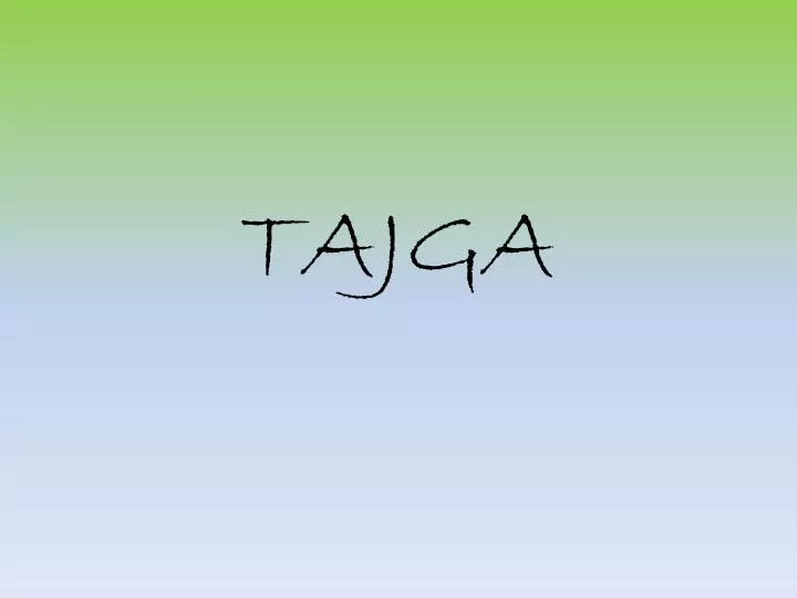 tajga