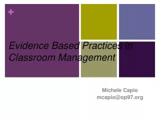 Evidence Based Practices in Classroom Management