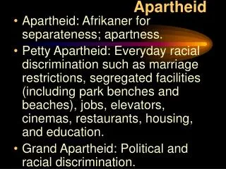 Apartheid