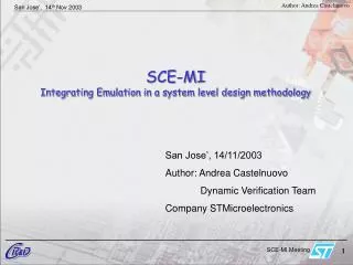 SCE-MI Integrating Emulation in a system level design methodology