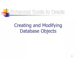 Enhanced Guide to Oracle