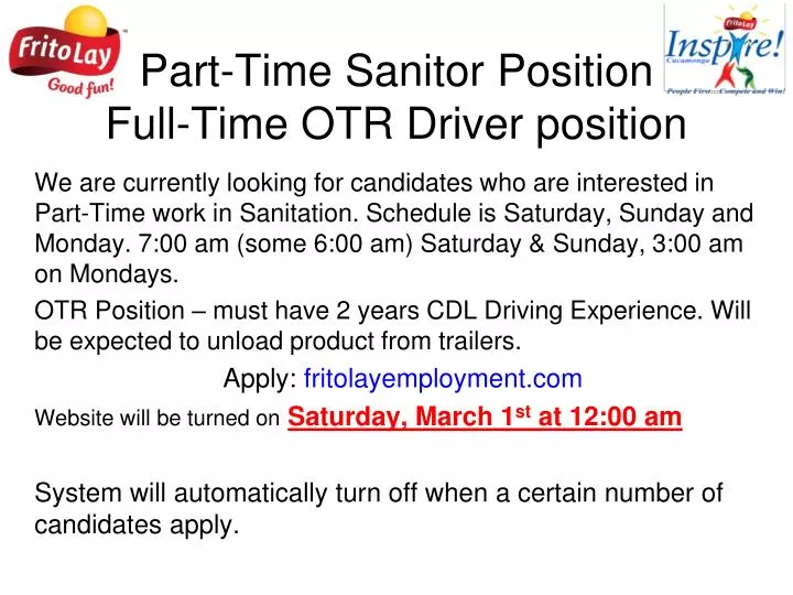 part time sanitor position full time otr driver position