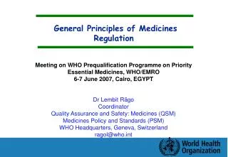 General Principles of Medicines Regulation