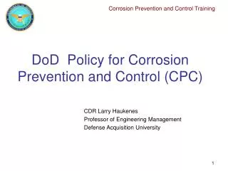 DoD Policy for Corrosion Prevention and Control (CPC)
