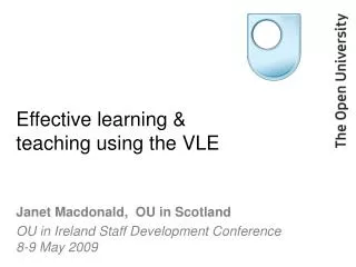 Effective learning &amp; teaching using the VLE