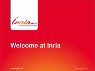 Welcome at Inria