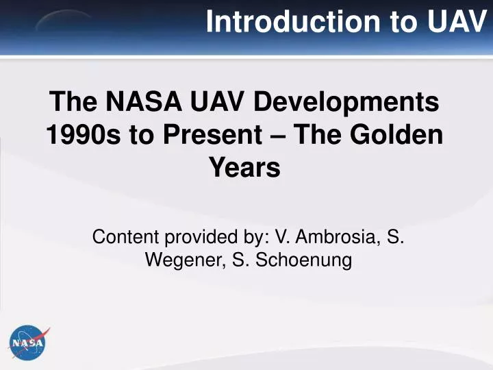 the nasa uav developments 1990s to present the golden years